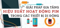 [Infographic] Giải pháp gia tăng hiệu suất hoạt động của pin trong các thiết bị di động